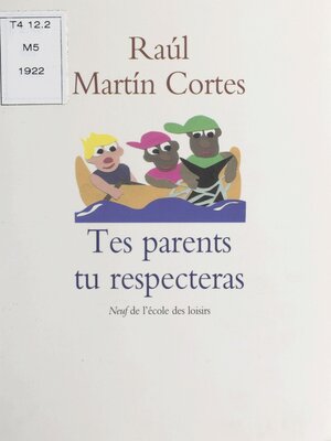 cover image of Tes parents tu respecteras